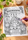 Distance Means Nothing Colouring Page
